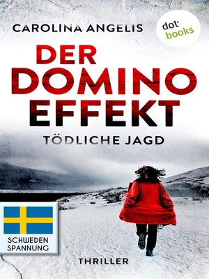 cover image of Der Dominoeffekt--Tödliche Jagd